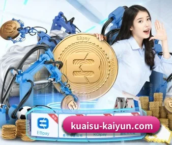 kaiyun体育 APP